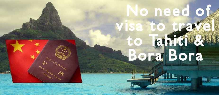 china passport holder no need of visa to travel to bora bora